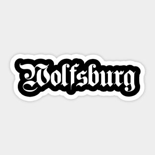 Wolfsburg written with gothic font Sticker